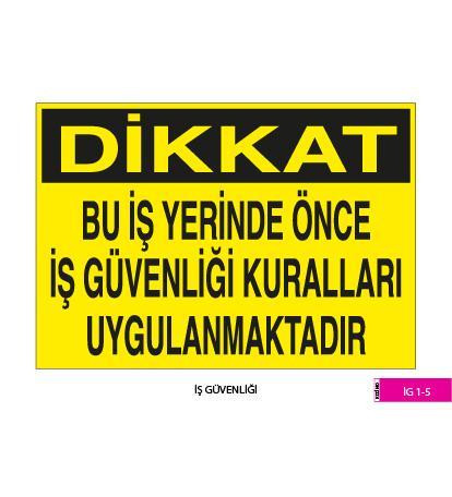 İş Güvenliği / Kod: İG 1-5