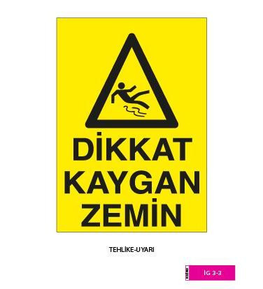 Tehlike - Uyarı / Kod: İG 3-3