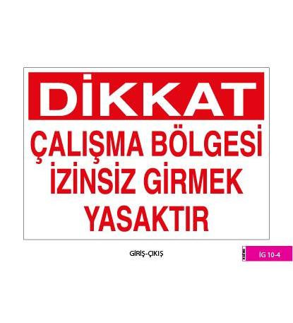 Girilmez / Kod: İG 10-4