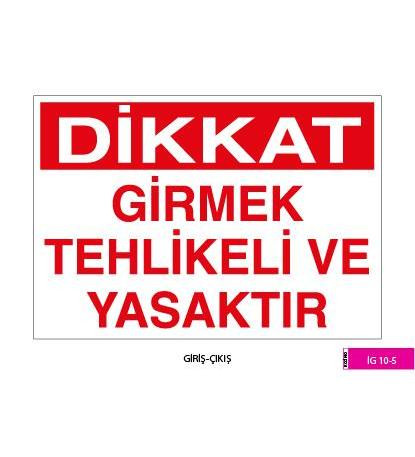 Girilmez / Kod: İG 10-5