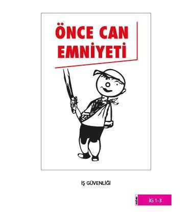 İş Güvenliği / Kod: İG 1-3